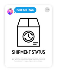 Shipment status thin line icon, package with clock. Modern vector illustration for delivery service.