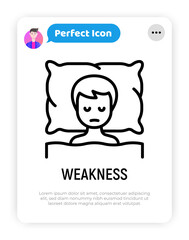 Human lying in bed and feels weakness. Thin line icon of illness symptom. Modern vector illustration.