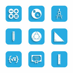Set Triangle math, Certificate template, Ruler, Square root of x glyph, Pencil, Drawing compass and Calculator icon. Vector