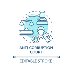 Anti corruption court blue concept icon. Measures against bribery abstract idea thin line illustration. Government combat against bribes. Vector isolated outline color drawing. Editable stroke