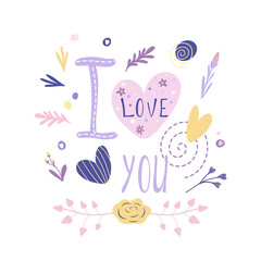 I love you hand-drawn lettering post card. Valentine's day. Romantic set. Cartoon style.
