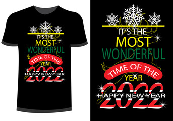 The most wonderful time of the year T-shirt | Happy new year 2022 t-shirt