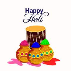 Happy holi greeting card with colorful mud pot and drum