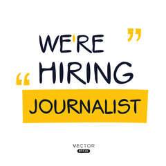 We are hiring journalist, vector illustration.