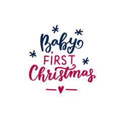 Baby first Christmas. Family Christmas ornament, xmas quotes, tags, t-shirt print