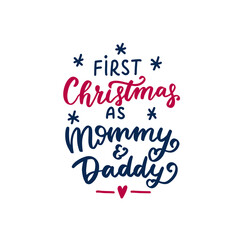 Naklejka na ściany i meble First Christmas as Mommy and Daddy. Family Christmas ornament, xmas quotes, tags, t-shirt print