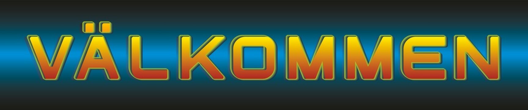 Text V&auml;lkommen in Swedish (Sweden), means Welcome in english. Orange, yellow with gradient background in blue, black. The text is easy to take out from background if you like (separate layers).