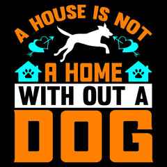 A House Is Not A Home With out a Dog