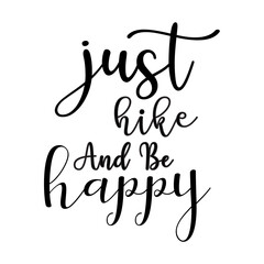 just hike and be happy SVG