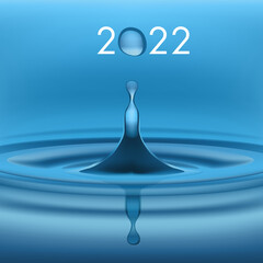 Carte de voeux écologique avec une goutte d’eau en suspension, symbole de pureté, qui forme le zéro de l’année 2022. - obrazy, fototapety, plakaty