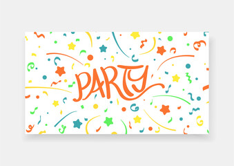 Party banner,holiday,festival with colored bright confetti from circles, ribbons, stars on white background.Party lettering. Card, postcard, template, invitation.Flat design style.Vector illustration.