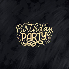 Lettering slogan for Happy Birthday. Hand drawn phrase for gift card, poster and print design. Modern calligraphy celebration text. Vector