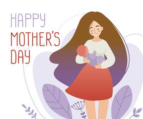 Happy mothers day postcard. Young beautiful woman with long brown hair holding her baby and smiling.