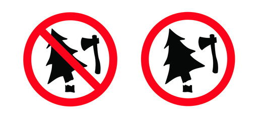 No Christmas trees is forbidden. Vector cartoon icon oer pictogram. Stop, no xmas tree or no new year tree symbol. No ban, prohibited sign and using axe. Prohibition of cutting down.