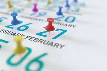 February 27 date and push pin on a calendar, 3D rendering