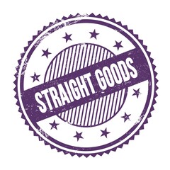 STRAIGHT GOODS text written on purple indigo grungy round stamp.