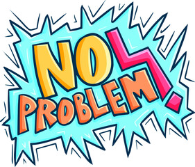 Funny "No Problem" grafitti cartoon