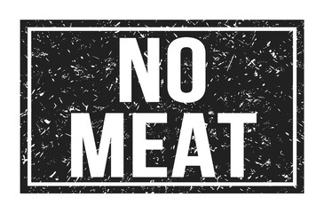 NO MEAT, words on black rectangle stamp sign