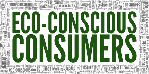 Eco-Conscious Consumers vector illustration word cloud isolated on white background.