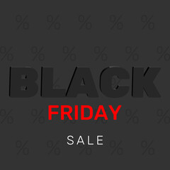 Black Friday sale banner. 3D big letters on black matt background with per cents. Discount vector illustration. Template for social media post, offer, promotion, promo, special offer, advertisement