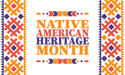 Native American Heritage Month. American Indian culture. Celebrate annual in in November in United States. Tradition Indian pattern. Poster and banner. Vector authentic ornament, ethnic illustration