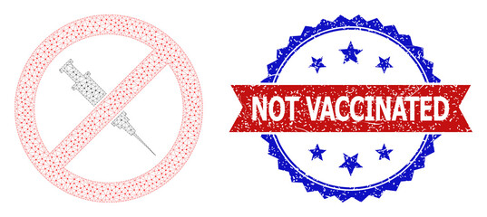 Not Vaccinated rubber seal print, and stop vaccine icon net structure. Red and blue bicolor seal includes Not Vaccinated caption inside ribbon and rosette. Abstract flat mesh stop vaccine,