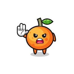 mandarin orange character doing stop gesture