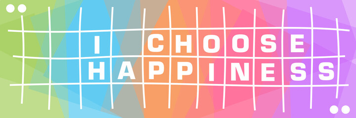 I Choose Happiness Colorful Texture Lines Boxes Text 
