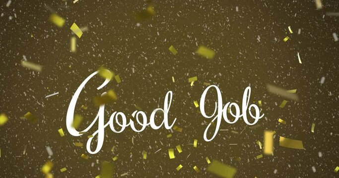 Animation of good job text over confetti on green background