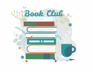 Stack of books and a cup of tea. Reading, education and knowledge. Literature, encyclopedia, library. Template for book club or bookshop advertising. Flat design vector illustration. Design elements