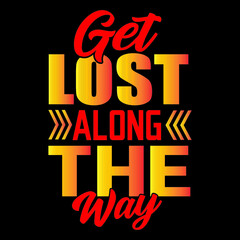 Get lost along the way