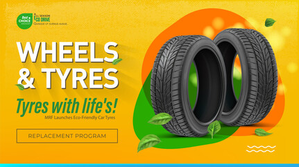 Tires from Life's! Wheels and Tires. Ecology Advertising Banner. Environmental Protection - Propaganda. Promotional Campaign for the Production of Tyres With Sustainable Recycling. Tyre Background.