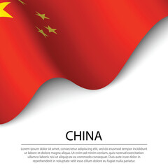 Waving flag of China on white background. Banner or ribbon template for independence day