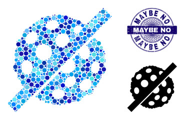 Round dot composition no microbe spore icon and MAYBE NO round corroded stamp. Blue stamp seal includes MAYBE NO title inside circle and guilloche technique.