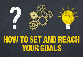 how to set and reach your goals - obrazy, fototapety, plakaty