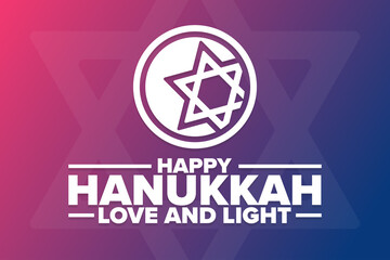 Happy Hanukkah. Love and Light. Holiday concept. Template for background, banner, card, poster with text inscription. Vector EPS10 illustration.