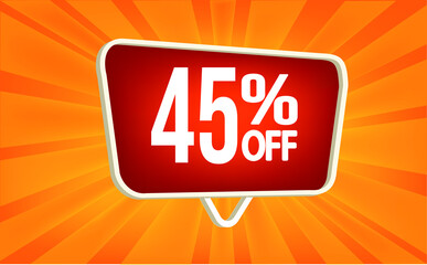 45 percent off. Discount for big sales. yellow on red and orange background