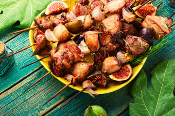 Kebab with chicken and figs