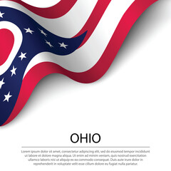 Waving flag of Ohio is a state of USA on white background.