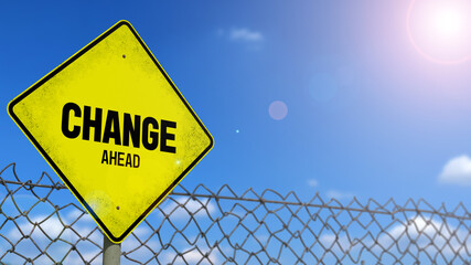 3D-Illustration of a yellow warning sign that says 'CHANGE AHEAD' in front of a blue sky