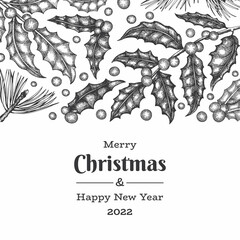 Christmas hand drawn vector greeting card design template. Vintage style botanical illustration. Winter plants xmas banner.