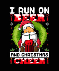 I Run On Coffee & Christmas Cheer Christmas T-shirt Design