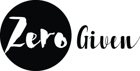 Zero Given Design of Victor Typography Text idiom 