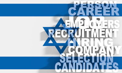 Business concept of employment tags cloud. Flag of Israel