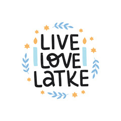 Fototapeta premium Love Love Latke hand drawn lettering text. Hanukkah Jewish holiday. Hanuka vector quote with candle. Chanukah wish sayings isolated on white. For poster, invitation, greeting card, postcard, banner.
