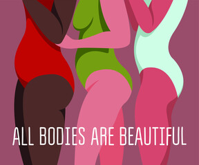 vector image on the theme of body positive. three girls with different bodies and skin colors in lingerie stand sideways and are not shy about their bodies and fat folds. all bodies are beautiful.