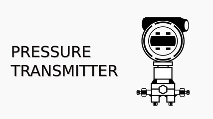 Pressure Transmitter for Pressure Measurement 