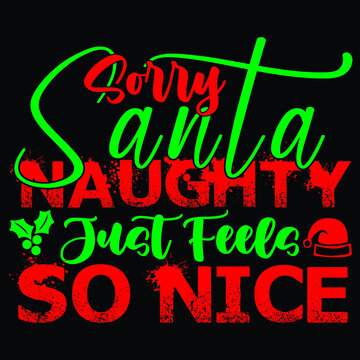 Sorry Santa Naughty Just feels so nice