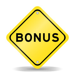 Yellow color transportation sign with word bonus on white background