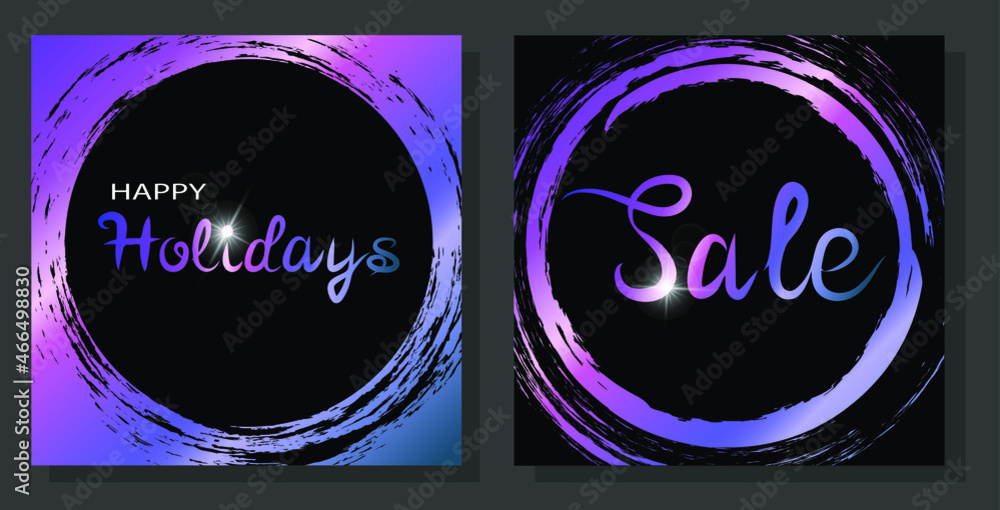 Fototapete happy holidays and sale calligraphy on black background with gradient grunge texture frame.set of ve